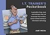 The IT Trainer's Pocketbook