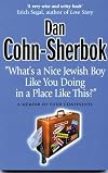What's a Nice Jewish Boy Like You Doing in a Place Like This?