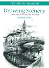 Drawing Scenery: Landscapes, Seascapes and Buildings (The Art of Drawing)