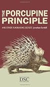 The Porcupine Principle: and Other Fundraising Secrets
