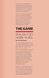 The Game: How the City Really Works