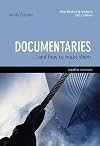 Documentaries: And How to Make Them