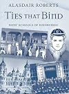 Ties that bind: boys' schools of Edinburgh