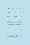 The present state of music in France and Italy