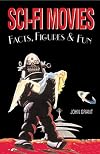 Sci-Fi Movies Facts, Figures & Fun