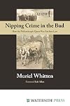 Nipping Crime in the Bud: How the Philanthropic Quest Was Put Into Law