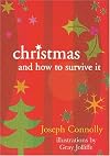 Christmas and How to Survive It