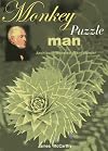 Monkey Puzzle Man: Archibald Menzies, Plant Hunter