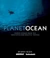 Planet Ocean: Photo Stories from the 'Defending Our Oceans' Voyage
