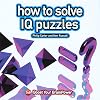 How to Solve IQ Puzzles