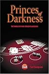Princes of Darkness: The World of High Stakes Blackjack
