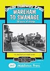 Wareham to Swanage: 50 Years of Change (Great Railway Eras)
