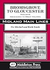 Bromsgrove to Gloucester: Ashchurch to Great Malvern (Midland Main Line)