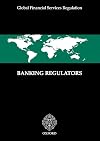 Banking Regulators (Global Financial Services Regulation)