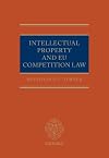 Intellectual Property Law and EU Competition Law