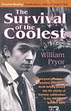 Survival of the Coolest: A Darwin’s Death Defying Journey into the Interior of Addiction
