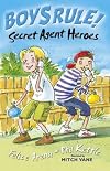 Boyz Rule 11: Secret Agent Heroes