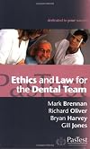 Ethics and Law for the Dental Team