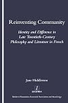 Reinventing community : identity and difference in late twentieth-century philosophy and literature in French