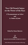 Two Old French Satires on the power of the Keys: L'Escommeniement au Lecheor and Le Pardon de Foutre (Legenda, Research