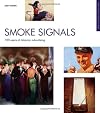 Smoke Signals: 100 Years of Tobacco Advertising