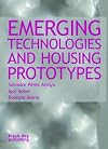 Emerging Technologies and Housing Prototypes