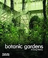 Botanic Gardens: A Living History