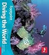 Diving the World (Footprint - Activity Guides)