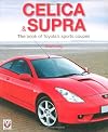 Celica & Supra: The book of Toyota's sports coupes