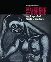 This Anguished World of Shadows: George Rouault's Miserere et Guerre