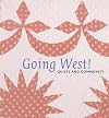 Going West!: Quilts and Community