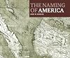 The Naming of America: Martin Waldseemuller's 1507 World Map and the Cosmographiae Introductio