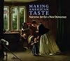 Making American Taste: Narrative Art for a New Democracy