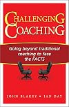 Challenging Coaching: Going Beyond Traditional Coaching to Face the FACTS