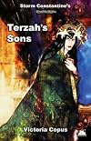 Storm Constantine's Wraeththu Mythos - Terzah's Sons (Wraeththu Mythos)