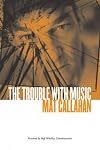 The Trouble with Music