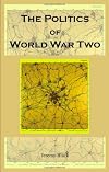 The politics of World War Two