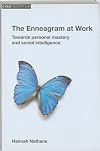 Enneagram at Work: Towards Personal Mastery and Social Intelligence