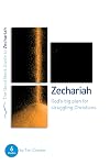 Zechariah: God's Big Plan for struggling Christians (Good Book Guides)