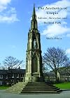 The Aesthetics of Utopia: Saltaire, Akroydon and Bedford Park