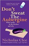 Don'T Sweat the Aubergine