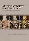 Authenticity and Replication: The Real Thing in Art and Conservation