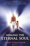 Healing the Eternal Soul: Insights from Past Life and Spiritual Regression
