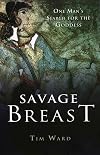 Savage Breast: One Man's Search for the Goddess