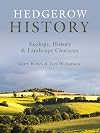 Hedgerow History: Ecology, History and Landscape Character