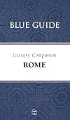 Blue Guide Literary Companion Rome