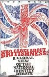 Who Cares About Britishness?: A Global View of the National Identity Debate