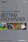 The Definitive Guide to Betting Exchanges ("Racing Post" Expert Series)