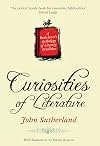 Curiosities of Literature: A Feast for Book Lovers