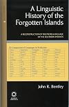 A linguistic history of the forgotten islands : a reconstruction of the proto-language of the Southern Ryukyus
